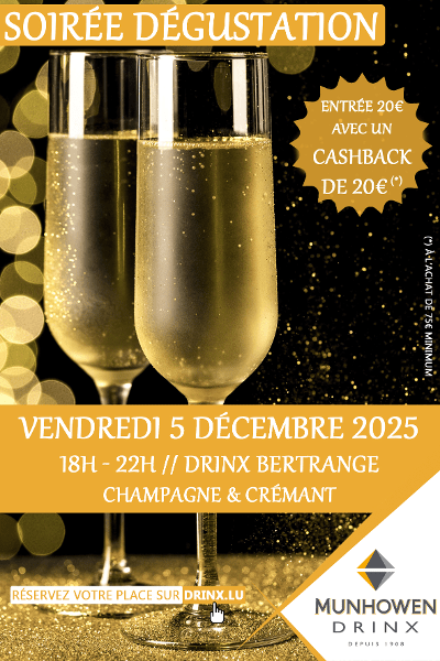 SOIRÉE CHAMPAGNE & CRÉMANT AU DRINX BERTRANGE